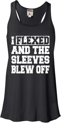 تي شيرت نسائي بدون أكمام مطبوع عليه I Flexed and The Sleeves Blew Off من Go All Out للسيدات in Kuwait