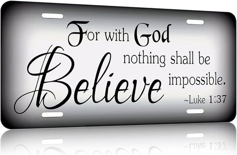 for with God Nothing Shall be Impossible.Decorative Front License Plate Cover.Wall Decoration.Vehicle Decoration.Female License plate6x12inch 4(Holes) in Saudi Arabia