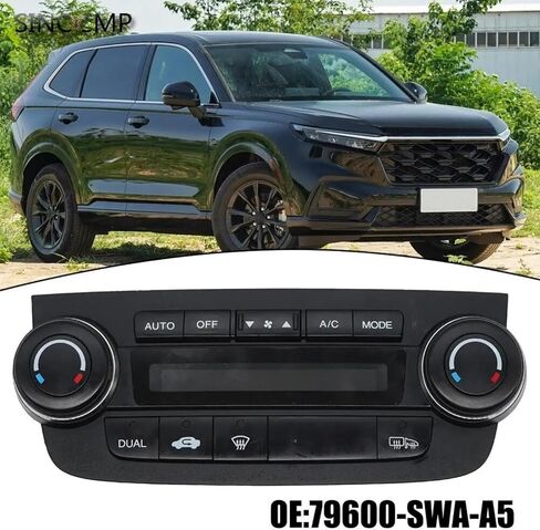 79600-SWA-A5 سيارة التيار المتناوب لوحة التبديل درجة الحرارة لهوندا ل CRV 2007-2011 التحكم في المناخ داش تعديل سخان التبديلات in Kuwait