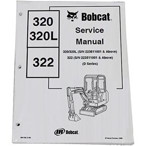 Bobcat Compact Excavator 320, 320L, 322 Workshop Repair Service Manual Book - Manufacturer Part Number - MPN # 6901062 in Kuwait