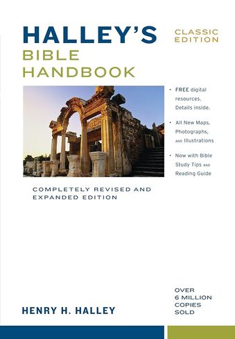 Halley's Bible Handbook, Classic Edition: Completely Revised and Expanded Edition---Over 6 Million Copies Sold in Saudi Arabia