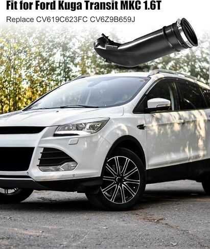 أنبوب خرطوم مدخل تدفق فلتر الهواء مناسب لسيارات Ford Kuga Transit MKC 1.6T، استبدل CV619C623FC CV6Z9B659J in Saudi Arabia
