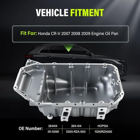 مقلاة زيت 264-414 مناسبة لهوندا CRV CR-V 2007 2008 2009 2.4L 311-50181 وعاء زيت المحرك استبدال HOP15A 11200-RZA-000 11200RZA000، الحشية غير متضمنة in Kuwait