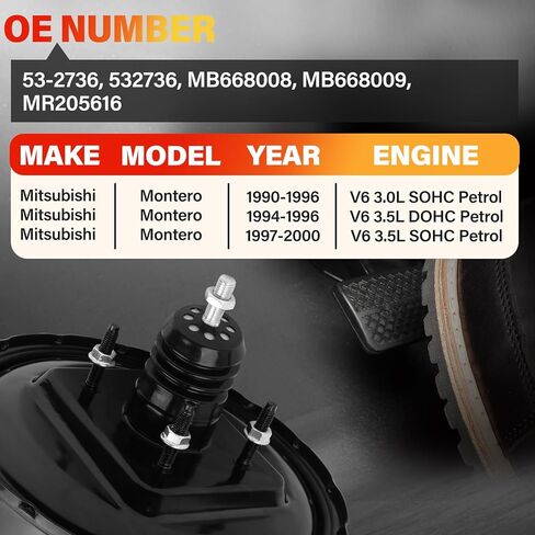 53-2736 معزز فرامل فراغ الطاقة مناسب لميتسوبيشي مونتيرو 1990-2000 V6 3.0L 3.5L. استبدال # 532736، MB668008، MB668009، MR205616 in Kuwait