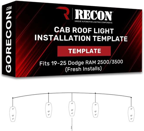 RECON Template For Installing Dodge RAM 19-25 Cab Roof Lights Part # 264345 Series (Fresh Installs - For Models That Did NOT Come With Factory/OEM Cab Roof Lights) in Saudi Arabia