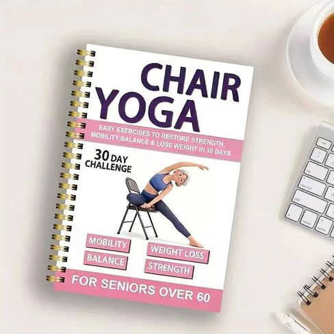 Chair Yoga Guide for Seniors and Beginners, A5 Spiral Exercise Planner with Illustrated Poses and Progress Tracking in Saudi Arabia