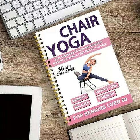 Chair Yoga Guide for Seniors and Beginners, A5 Spiral Exercise Planner with Illustrated Poses and Progress Tracking in Saudi Arabia