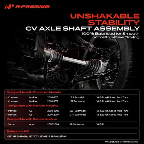A-Premium CV Axle Shaft Assembly Compatible with Chevrolet, Pontiac & Saturn Vehicles - Malibu (2008-2012), G6 (2007-2009), Aura (2007-2009) - V6 3.6L - Front Left Driver Side in Kuwait