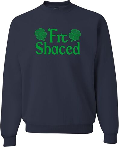 Go All Out Fit Shaced Funny St. Patricks Day Gift Idea Mens Sweatshirt Crewneck in Saudi Arabia