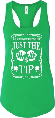 Funny Bartender Shirt, St Patricks Day Tank Top, Bartenders Want Just The Tip, Women's Tank Tops for St. Patrick's Day Irish in Saudi Arabia