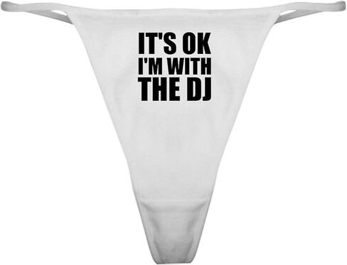 CafePress لا بأس أنا مع ملابس داخلية ثونغ كلاسيكية من DJ، سراويل داخلية نسائية in Kuwait
