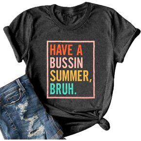 Last Day of School Shirt Women Have A Bussin Summer Bruh T- Shirt Teacher Life Tops School is Out for Summer Clothes