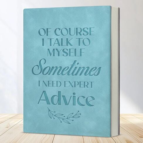 Funny Office Notebook for Work Sarcastic of Course I Talk to Myself Sometimes I Need Expert Advice Journal Gift for Coworker Employee Boss in Saudi Arabia