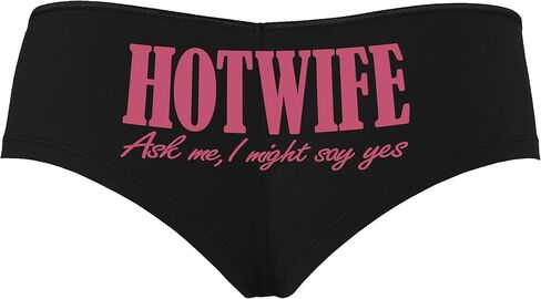 كلسون مطيعون hotwife - اسألني قد أقول نعم - زوجة ساخنة مقلاع امرأة مشاكسة سراويل بويشورت سوداء مع تصميم الكبار in Saudi Arabia