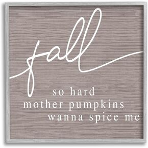 Stupell Industries Humorous Fall Phrase Rustic Pattern Autumn Typography Framed Wall Art, Design By Daphne Polselli