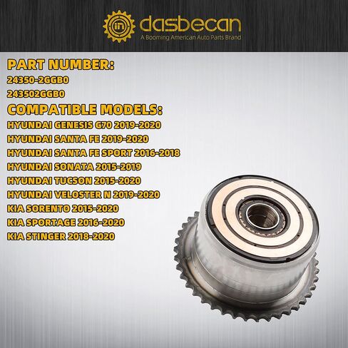 مدخل مجموعة Dasbecan CVVT 24350-2GGB0 متوافق مع Hyundai G70 Santa Fe Sonata Tucson Kia Sportage Sorento Stinger 2.0L 2.4L 2016-2022 يستبدل # 243502GGB0 in Saudi Arabia