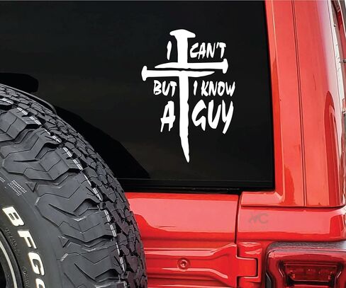 I Can't But I Know A Guy Jesus Christian Cross Sticker -Vinyl Decal for Car & Van-Indoor & Outdoor use for Long Lasting - Waterproof Quote Stickers for Laptop – VC 476 in Saudi Arabia