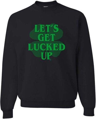 Go All Out Adult Let's Get Lucked Up Funny St. Patrick's Day Sweatshirt Crewneck in Saudi Arabia