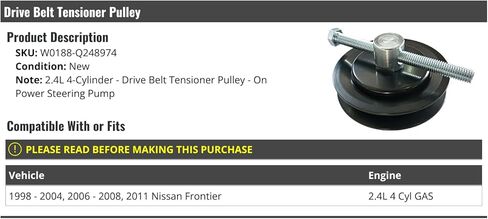 بكرة شد حزام القيادة - مضخة توجيه كهربائية - متوافقة مع 1998-2004، 2006-2008، 2011 Nissan Frontier 2.4L 4-Cylinder Gas in Kuwait