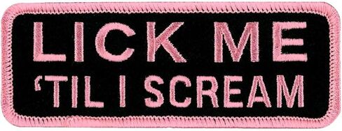 Hot Leathers Lick Me Till I Scream Patch PPL9149-4 Width x 2 Height Inches in Saudi Arabia