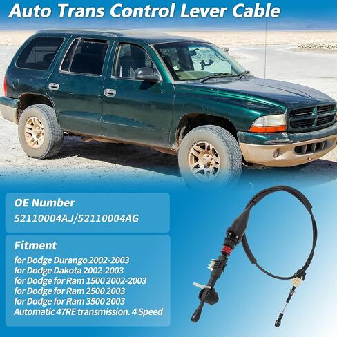 No.52110004AJ Automatic Transmission Gear Shift Cable for Dodge Dakota Durango 2002-2003 for Dodge for Ram 1500 2500 3500 47RE 4 Speed Auto Trans Control Lever Cable Assembly in Saudi Arabia