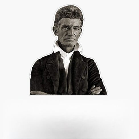 John Brown Abolitionist Usa History Teacher Civil War Sticker Vinyl Bumper Sticker Decal Waterproof 5" in Saudi Arabia