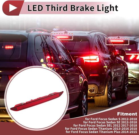 LED Third Brake Light for Ford Focus Sedan 2012-2018 Red 3rd High Mounted Stop Lamp BM5113A601AD Rear Center High Level Brake Light BM5113A601AE Bar Taillight in Saudi Arabia