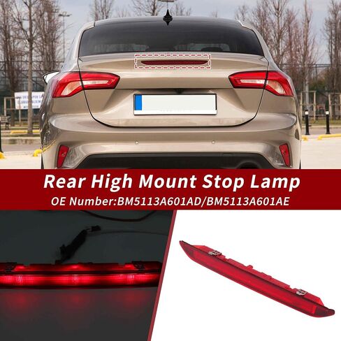 LED Third Brake Light for Ford Focus Sedan 2012-2018 Red 3rd High Mounted Stop Lamp BM5113A601AD Rear Center High Level Brake Light BM5113A601AE Bar Taillight in Saudi Arabia
