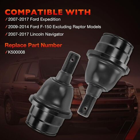 2PCS Front Lower Ball Joints Compatible with Ford Expedition 2007–2017, F-150 2009–2014 (Excluding Raptor), Lincoln Navigator 2007–2017 – Replace K500008 in Saudi Arabia