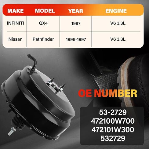 53-2729 Vacuum Power Brake Booster Fit for INFINITI QX4 1997 V6 3.3L, Nissan Pathfinder 1996-1997 V6 3.3L, Replace OE 472100W700, 472101W300, 532729 in Saudi Arabia