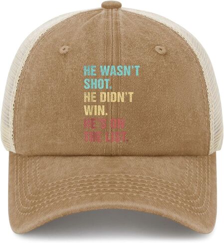 He Didn't Win He Wasn't Shot He's On The List Hat for Womens Stylish Washed in Saudi Arabia