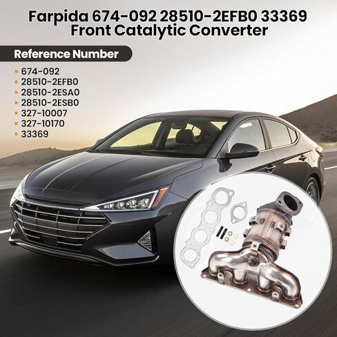 674-092 محول حفاز أمامي مناسب لسيارة Hyundai Elantra 2.0L 2017-2020، لكيا Forte&Forte5 2.0L 2017-2021، استبدل 28510-2EFB0 28510-2ESA0 28510-2ESB0 327-10007 327-10170 33369 in Saudi Arabia