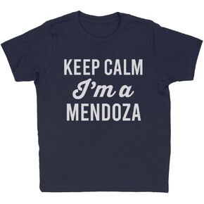 Keep Calm I'm a Mendoza Kids T-Shirt Youth in Kuwait