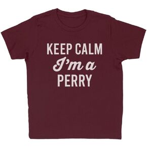 Keep Calm I'm a Perry Kids T-Shirt Youth in Kuwait