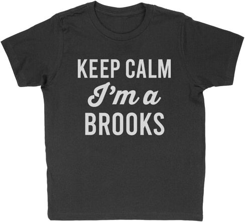 تي شيرت Keep Calm I'm a Brooks Kids تي شيرت شبابي in Saudi Arabia