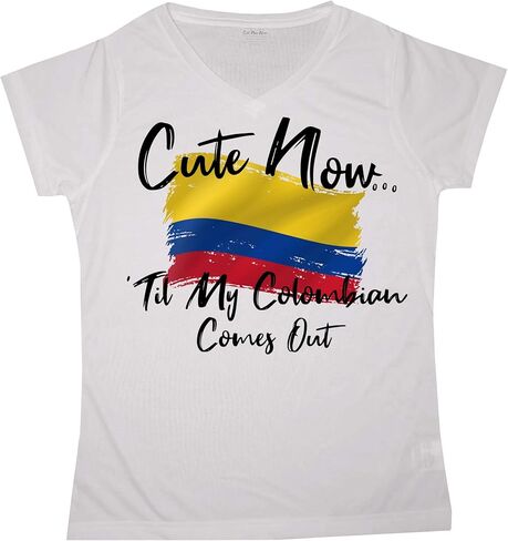 Cute Now... 'Til My Colombian Comes Out Flag of Colombia Female V-Neck T-Shirt in Saudi Arabia