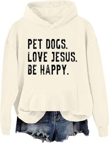 Pet Dogs Love Jesus Be Happy Sweatshirt, Pet Dogs Love Jesus Be Happy Hoodie in Saudi Arabia