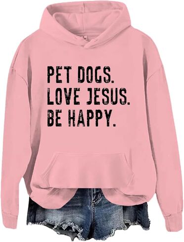 Pet Dogs Love Jesus Be Happy Sweatshirt, Pet Dogs Love Jesus Be Happy Hoodie in Saudi Arabia