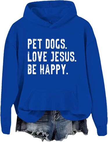 Pet Dogs Love Jesus Be Happy Sweatshirt, Pet Dogs Love Jesus Be Happy Hoodie in Saudi Arabia