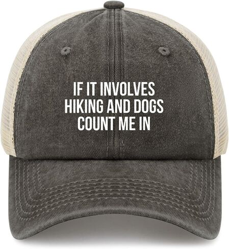 If It Involves Hiking and Dogs Count Me in Hats for Womens Cool Washed in Saudi Arabia