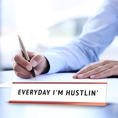 Everyday I'm Hustlin' Desk Sign (2x10") | Funny Office Decor in Saudi Arabia