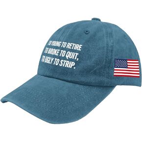 Too Young to Retire Too Broke to Quit Too Uglys to Strip Hat for Mens Fashion in Saudi Arabia