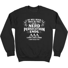 Donkey Tees Nerd Persecution Must End - Tri Lambda Adams College 84 - Revenge of the Nerds Fandom - Sweatshirt in Kuwait