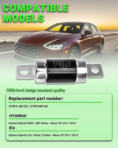 375F2-4R150 فيوز الجهد العالي، متوافق مع Hyundai Sonata Hybrid 2011-2015 مناسب لكيا أوبتيما Hybrid 2011-2013، 150A OEM استبدال 375F24R150 in Kuwait