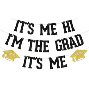 It's Me Hi I'm the Grad It's Me Banner, Congrats Grad,So Proud Of You, 2024 Graduation Party Decorations Supplies Black
