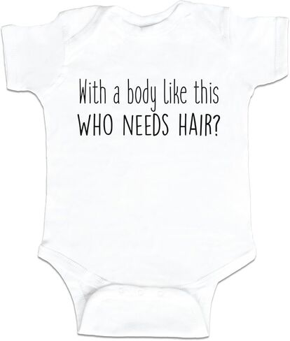 with A Body Like This Who Needs Hair Funny Baby Boy Bodysuit Infant in Saudi Arabia