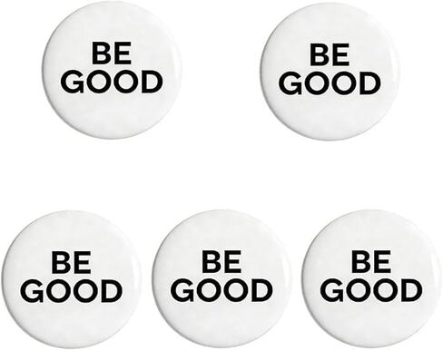 5 قطع من دبابيس وأزرار Be Good، شارات دائرة مضادة للجليد، دبابيس دائرية على الصدر، بروش ديكور، دبوس بروش مزخرف للعدالة الاجتماعية، إكسسوار أزياء المشاهير in Kuwait