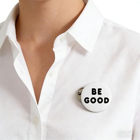 5 قطع من دبابيس وأزرار Be Good، شارات دائرة مضادة للجليد، دبابيس دائرية على الصدر، بروش ديكور، دبوس بروش مزخرف للعدالة الاجتماعية، إكسسوار أزياء المشاهير in Kuwait