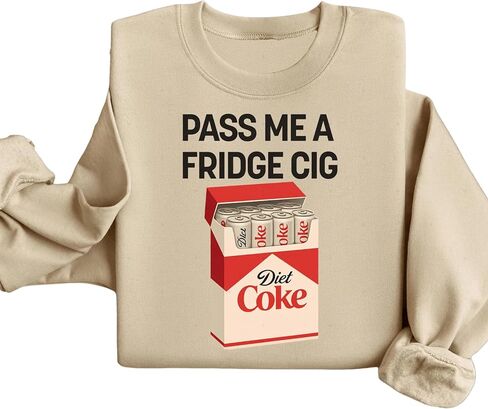 سويت شيرت Pass Me a Fridge Cig، سترة ميمي ساخرة، أحتاج إلى قميص صودا للحمية، قميص لمحبي المشروبات العاطفية، هدية عيد الميلاد لمحبي الصودا للجنسين متعدد الألوان in Kuwait