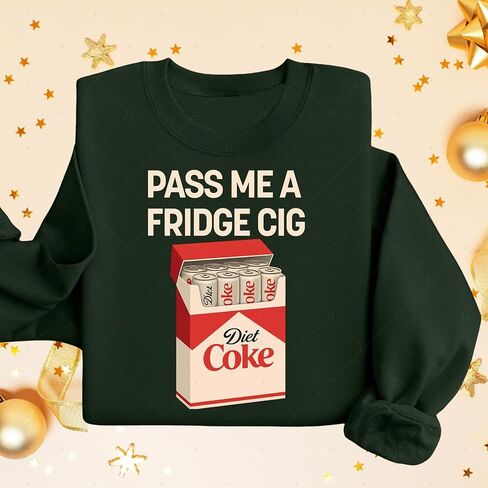 سويت شيرت Pass Me a Fridge Cig، سترة ميمي ساخرة، أحتاج إلى قميص صودا للحمية، قميص لمحبي المشروبات العاطفية، هدية عيد الميلاد لمحبي الصودا للجنسين متعدد الألوان in Kuwait